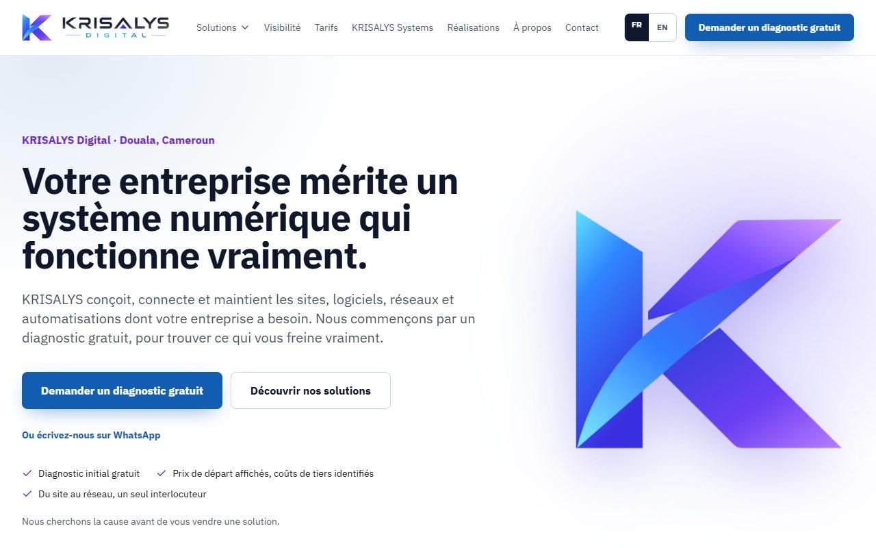 Page d'accueil du site KRISALYS Digital : titre « Votre entreprise mérite un système numérique qui fonctionne vraiment », boutons diagnostic gratuit et solutions, logo K.